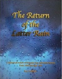 The Return of the Latter Rain (Volume 1, 2nd edition)