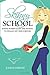 Skinny School: Where Women Learn the Secrets to Finally Get Thin Forever (Genie Series)