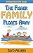 The Fisher Family Floats Away (A Read-With-Me Book)
