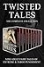 Twisted Tales (Twisted Tales 1-9)