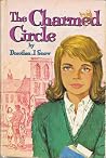The Charmed Circle by Dorothea J. Snow The Charmed Circle by Dorothea J. Snow
