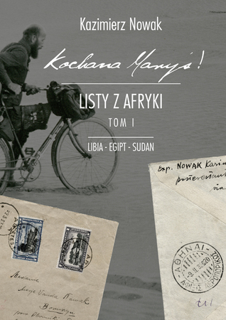 Kochana Maryś Listy z Afryki Tom I