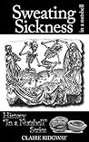 Book cover for Sweating Sickness: In a Nutshell