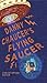 Danny Chaucer's Flying Saucer