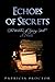 Echoes of Secrets: A Novella (The Witches of Spring Hill, #5)