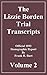 The Lizzie Borden Trial Transcripts Volume 2: Proceedings June 9 – 13, 1893
