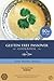 Gluten Free Passover Cookbook - Over 90 Kosher, Gluten Free, Nut Free and Vegan Recipes for Delicious Jewish Food