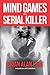 Mind Games With A Serial Killer