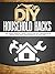 DIY Household Hacks by DIY Improv