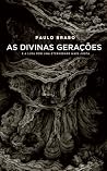 As divinas gerações (Portuguese Edition) As divinas gerações (Portuguese Edition)