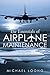 The Essentials of Airplane Maintenance