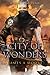 City of Wonders (Seven Forges, #3)