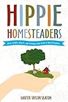 Hippie Homesteaders: Arts, Crafts, Music and Living on the Land in West Virginia Book cover for Hippie Homesteaders: Arts, Crafts, Music and Living on the Land in West Virginia