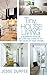 Tiny House Living: A Beginners Guide on Building and Living in the Tiny House of Your Dreams