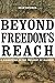 Beyond Freedom’s Reach: A Kidnapping in the Twilight of Slavery