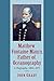 Matthew Fontaine Maury, Father of Oceanography: A Biography, 1806-1873