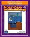 NorthStar Reading and Writing 4--Teacher's Manual and Achievement Tests NorthStar Reading and Writing 4--Teacher's Manual and Achievement Tests
