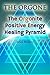 The Orgone: The Orgonite Positive Energy Healing Pyramid