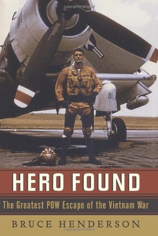 Hero Found: The Greatest POW Escape of the Vietnam War (Hardcover)