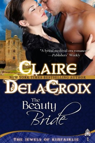The Beauty Bride (The Jewels of Kinfairlie #1)