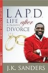 LAPD (Life After a Painful Divorce)