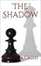 The Shadow by Mantissa Creed