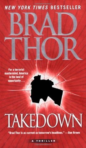 Takedown Scot Harvath 5 By Brad Thor