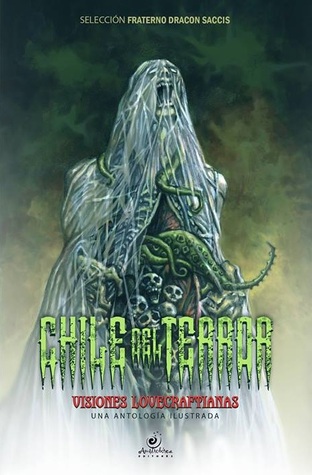 Chile del terror: Visiones lovecraftianas