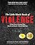 The Little Black Book of Violence: What Every Young Man Needs to Know About Fighting