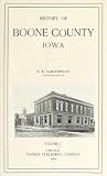 History of Boone County, Iowa (Volume 1) History of Boone County, Iowa (Volume 1)
