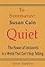 To Summarize: Susan Cain Qu...