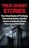 True Ghost Storie...