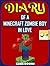 Diary of a Minecraft Zombie Boy in Love (An Unofficial Minecraft Book)