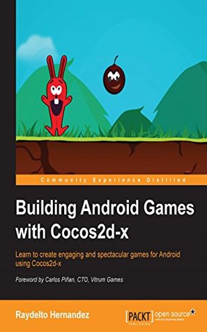 Building Android Games with Cocos2d-x (Kindle Edition)