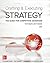 Crafting & Executing Strategy: The Quest for Competitive Advantage: Concepts and Cases (Crafting & Executing Strategy: Text and Readings)