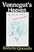Vonnegut's Heaven by Roberto Quesada
