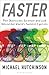 Faster by Michael Hutchinson