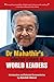 Dr Mahathir's Selected Letters to World Leaders (Volume Two)