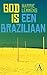 God is een Braziliaan (Dutch Edition)