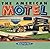 The American Motel by Michael Karl Witzel