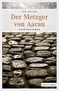 Der Metzger von Aarau