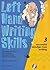 Left Hand Writing Skills: Book 3: Successful Smudge-Free Writing (bk. 3) by Mark Stewart (2005-04-01)