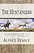 The Mustangers by Alfred Dennis
