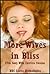 More Wives in Bliss: Five Sexy Wife Erotica Stories