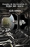 Orden del Acero (Cruzados de las estrellas nº 2) (Spanish Edition) Orden del Acero (Cruzados de las estrellas nº 2) (Spanish Edition)