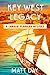 Key West Legacy by Matt Day