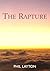The Rapture by Phil Layton