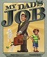 My Dad's Job