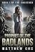 Prophet of the Badlands (The Awakened, #1)
