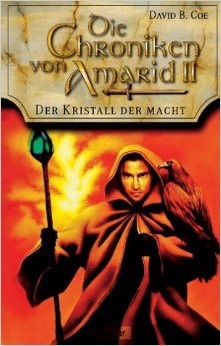 Die Chroniken von Amarid, II: Der Kristall der Macht (Paperback)
